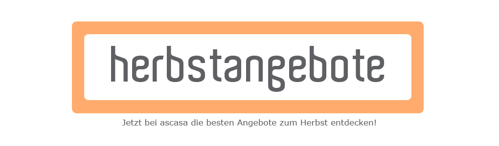 Die besten Angebote rund um den Herbst bei ascasa!